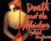 Death and the Maiden 06/11/09