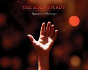 The Hold Steady - Heaven is Whenever
