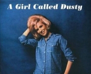 A Girl Called Dusty