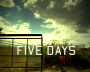 Five Days