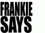 Frankie Says Relax