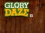 Glory Daze