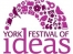 york festival of ideas